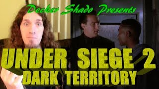 Under Siege 2 Review by Decker Shado [upl. by Ailet]