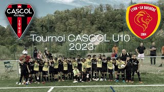 Tounroi CASCOL U10 2023  Match de poule 2  CASCOL vs La Duchere [upl. by Bigner]