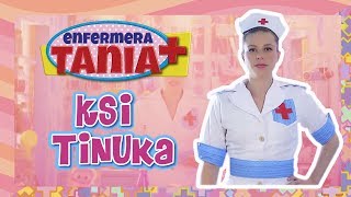 Enfermera Tania  Ksi Tinuka [upl. by Namref265]