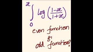 IIT JEE mains practice Question  Integral of 0 to x log1xqx is an even function or an odd [upl. by Algy]