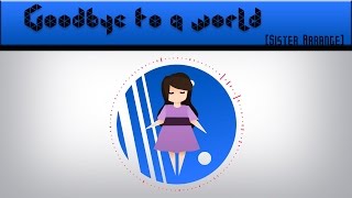 FR Cover Goodbye to a world  Au revoir à un monde Sister Arrange  PV [upl. by Everrs]