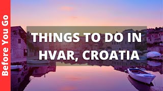 Hvar Croatia Travel Guide 12 BEST Things to Do in Hvar Island [upl. by Vladimir191]