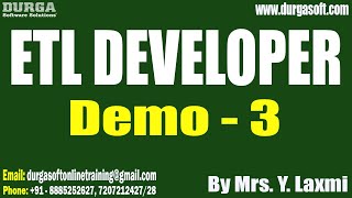 ETL DEVELOPER tutorials  Demo  3  by Mrs Y Laxmi On 07082024 10PM IST [upl. by Nalehp]