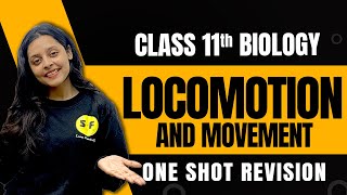 Locomotion amp Movement One SHOT REVISION🔥  CLASS 11TH BIOLOGY NCERT WITH SONAM MAAM [upl. by Oiceladni]