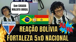 Reação Boliviana kkkkk Fortaleza 5x0 Nacional Potosí [upl. by Melinde]