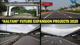 Future Expansion Projects in KALYANI CITY 2020  Episode 1 Education Hub Of Bengal  Ep  28 [upl. by Aimek]