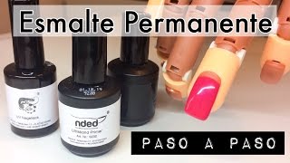 Esmaltado Permanente Paso a Paso  Tutorial con productos nded [upl. by Delila105]