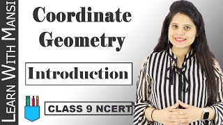 Class 9 Maths  Chapter 3  Introduction  Coordinate Geometry  NCERT [upl. by Haya]