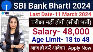 SBI Recruitment 2024  SBI Bank New Vacancy 2024  SBI Bharti 2024  Bank Vacancy 2024  Bank Job [upl. by Benni]