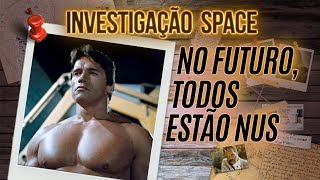 EXTERMINADOR DO FUTURO O GOVERNADOR NU  Investigação Space [upl. by Pieter877]