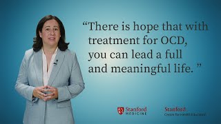 OCD Treatment Therapy amp Medication Options For Obsessive Compulsive Disorder  Stanford [upl. by Saretta]