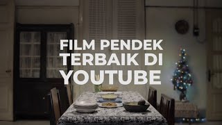 8 Film Pendek Terbaik di Youtube  LHpro [upl. by Lockwood]