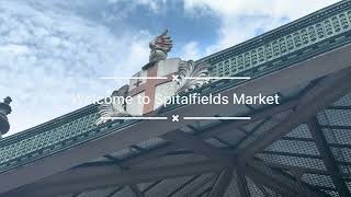 Exploring the Spitalfields Market [upl. by Thamora365]