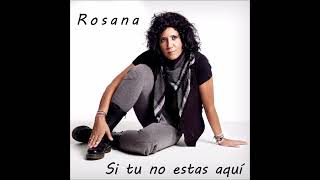 Rosana  Si tú no estás aquí 1996 [upl. by Naujaj]