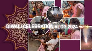 Diwali celebration 2024 vlog ✨🪔💣 [upl. by Enohpets]