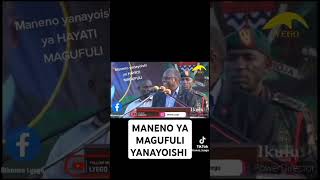 MANENO YA HAYATI MAGUFULI YANAYOISHI MPAKA LEO JIFUNZE HAPA news [upl. by Janerich]