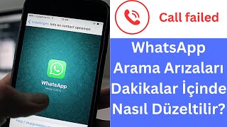 Dakikalar İçinde WhatsApp Arama Hataları Nasıl Düzeltilir [upl. by Lenes561]