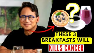 These 3 Breakfast Foods Starve Cancer amp Burn Fat ‎️‍ Dr William Li [upl. by Lak]