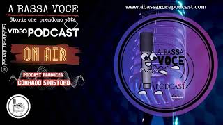 A bassa Voce Podcast  Storie che prendono vita [upl. by Lisab]