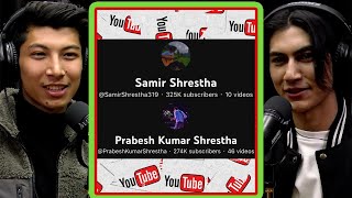 How Samir And Prabesh Started Their YouTube Journey [upl. by Pearson]