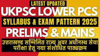 UKPSC Lower PCS Syllabus 20242025 New Latest Updated Prelims Mains Interview in HindiEnglish PDF [upl. by Srevart]