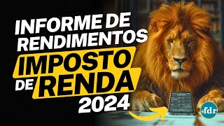 EMITIR INFORME DE RENDIMENTOS 2024 PARA DECLARAÇÃO DO IMPOSTO DE RENDA VEJA O PASSO A PASSO [upl. by Ika]