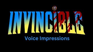 Invincible Voice Impressions [upl. by Rutherfurd403]