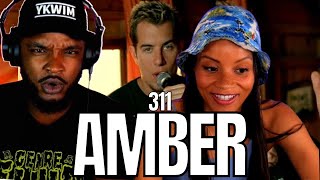 NOT RAP 🎵 311  Amber REACTION [upl. by Ardnaed212]