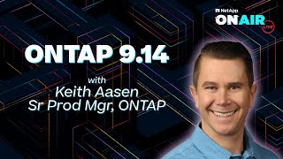 ONTAP 914 Updates  NetApp ONAIR [upl. by Nomal723]