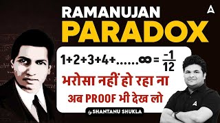 Ramanujan Paradox Proof  Ramanujan Summation  By Shantanu Shukla [upl. by Ettennal]