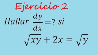 DERIVADA IMPLÍCITA Ejercicio 2 [upl. by Ayiotal]