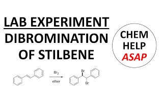 dibromination of stilbene  laboratory experiment [upl. by Rourke512]