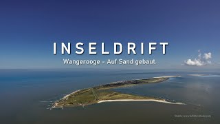 Inseldrift  Wangerooge  Auf Sand gebaut Doku [upl. by Waynant962]