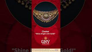 Elegant Gold Chokers Collection Elevate Your Style with GNV Jewellers Traditional amp Modern Jewelry [upl. by Rockwell178]