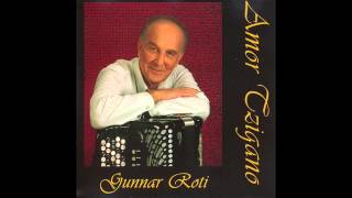 Amor Tzigano  From Gunnar Rotis Album quotAmor Tziganoquot [upl. by Rehpinnej]