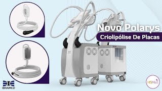 Novo Polarys Ibramed  Criolipólise de Placas e Sucção [upl. by Akemak395]