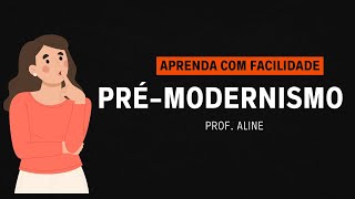 ✅PréModernismo  Literatura  Profª Aline [upl. by Ahsinna]