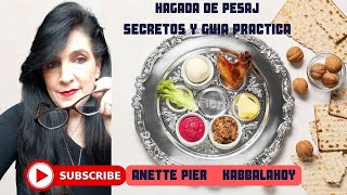 Hagada de Pesaj con Anette Pier Secretos y guia practica [upl. by Centeno146]