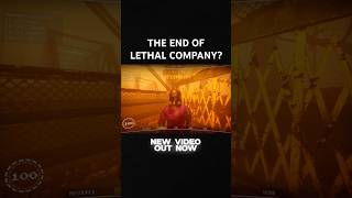 The END of Lethal Company ❌ ☠️ [upl. by Jules82]