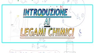 Introduzione al legame chimico [upl. by Gabby113]