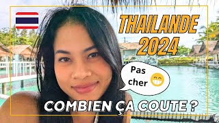 Quel budget pour la Thaïlande   2024 [upl. by Soloma740]