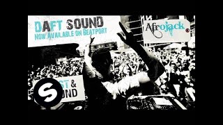 Afrojack  Daft Sound Original Mix [upl. by Bowne]