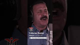 Yıldırım Budak  Olmuyor  © 2024 yıldırımbudak yılmazmuratince [upl. by Centeno]