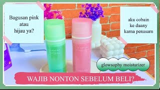 Review Lengkap Moisturizer Glowsophy Watermelon Brightening Dan Glowsphy Cica panthenol moisturizer [upl. by Ayote]