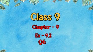 Class 9 l Maths l Ex 92 l Q6 NCERT DreamWorldXlx3uo [upl. by Gar]