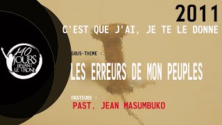 Past Jean MASUMBUKO  LES ERREURS DE MON PEUPLES 40JDTG05J [upl. by Nosnarb]