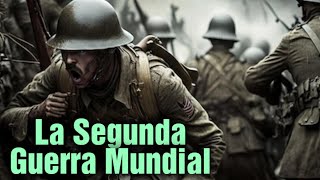 Segunda Guerra Mundial  Historia National Geographic  DW Documental [upl. by Eadas]