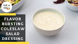 Coleslaw Dressing Recipe Savor the Creaminess and Elevate Your Coleslaw [upl. by Corey]