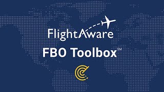 FBO Toolbox  Comprehensive flight tracking to enhance your FBO operations [upl. by Herbert265]