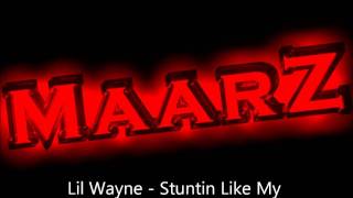 Lil Wayne  Stuntin Like My Daddy slowed [upl. by Nyrrad536]